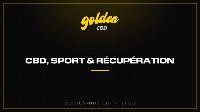 CBD, sport et récupération — Golden CBD