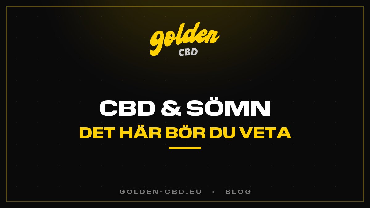 CBD och sömn: det här behöver du veta