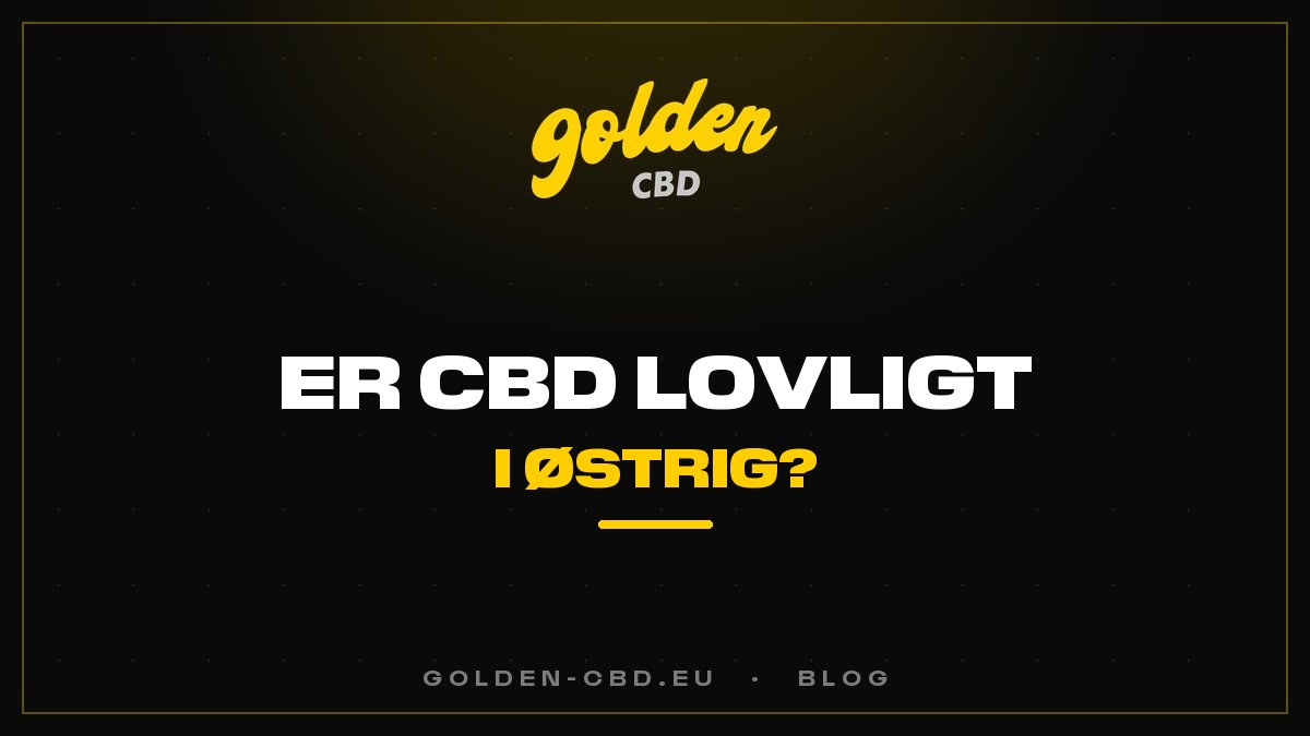 Er CBD lovligt i Østrig?