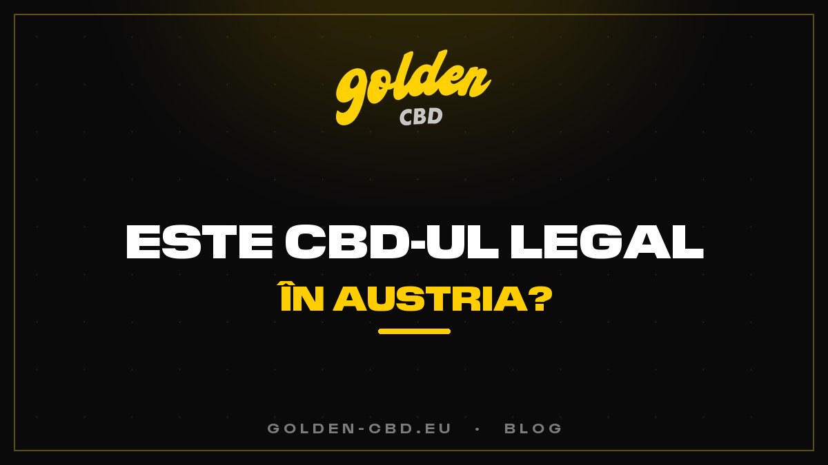 Este CBD-ul legal în Austria?