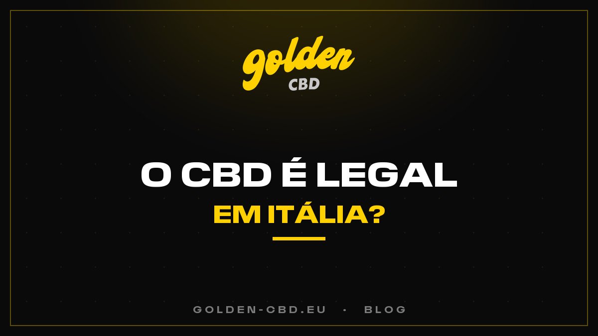 Le CBD est-il légal en Italie ?