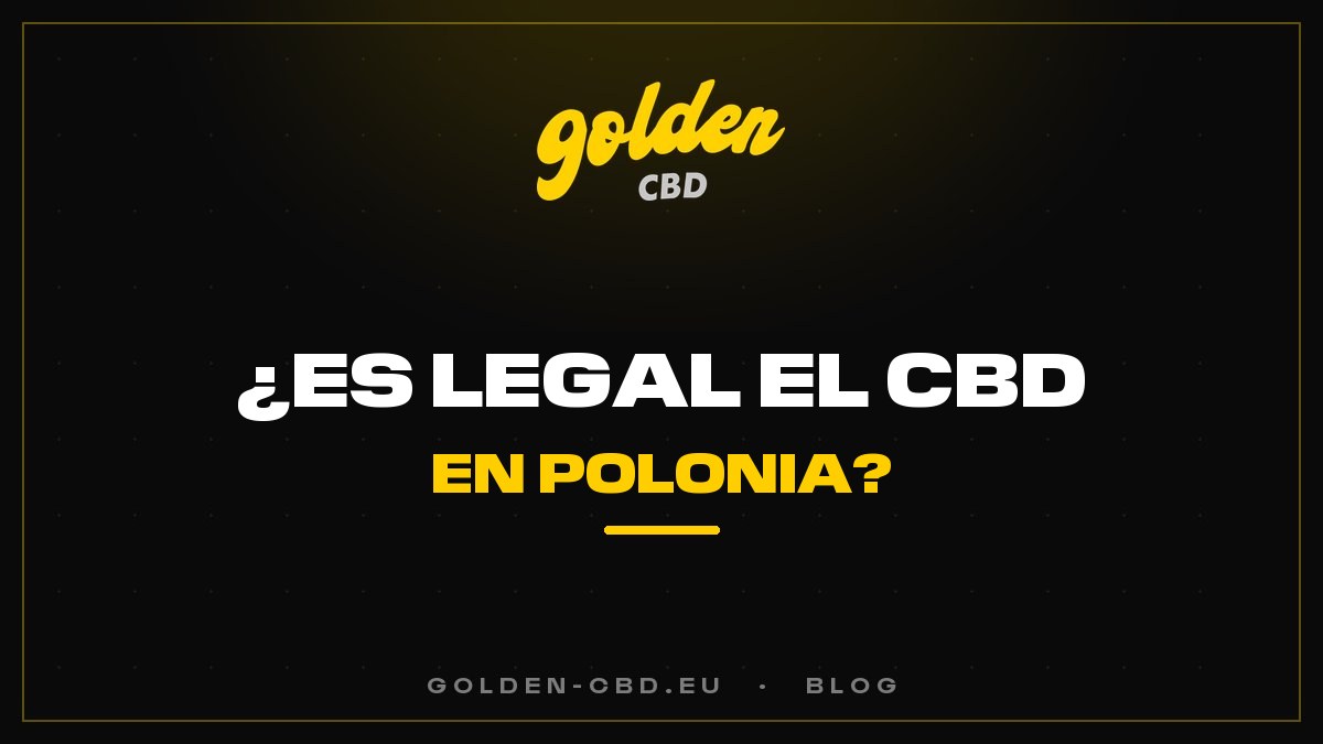 ¿Es legal el CBD en Polonia?