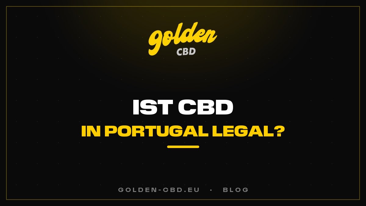 Ist CBD in Portugal legal?