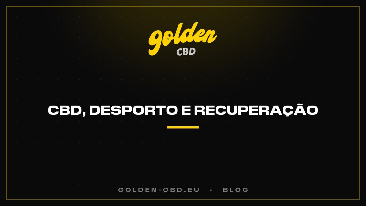 CBD, desporto e recuperação