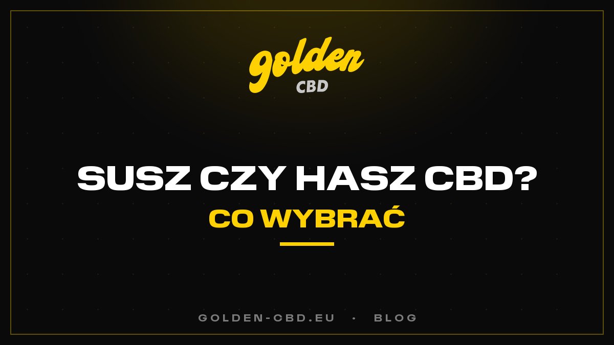 Kwiat czy żywica CBD: co wybrać?