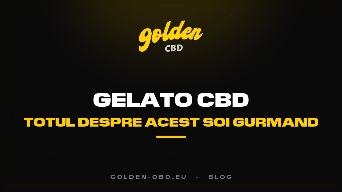 Gelato CBD: totul despre acest soi gurmand