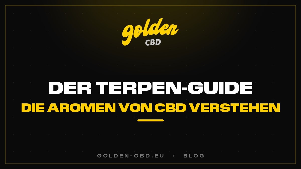 Der Terpen-Guide: die Aromen von CBD verstehen