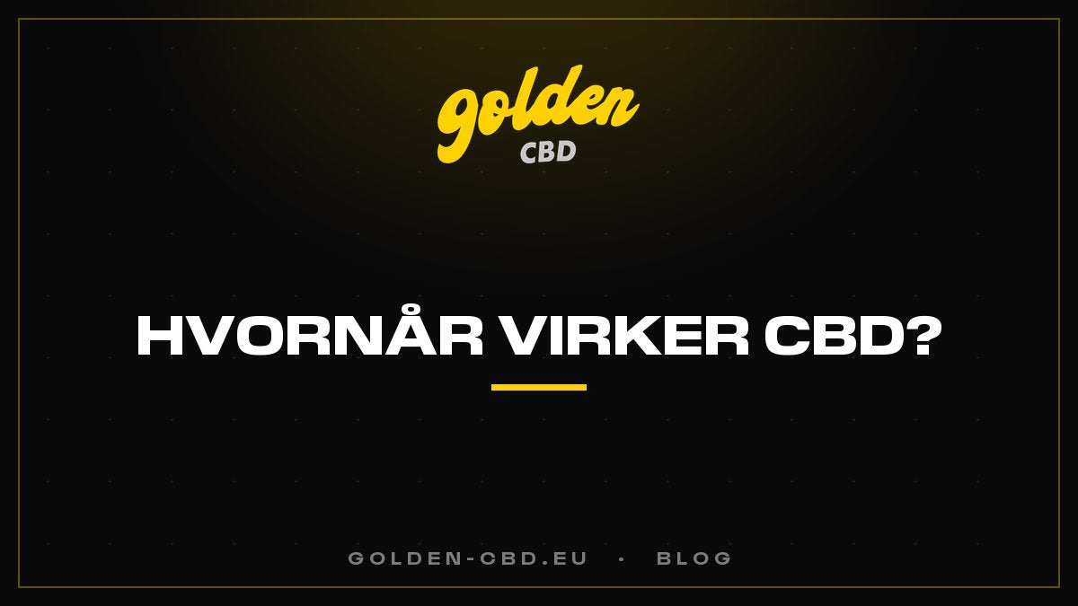 Hvor lang tid går der, før CBD virker?
