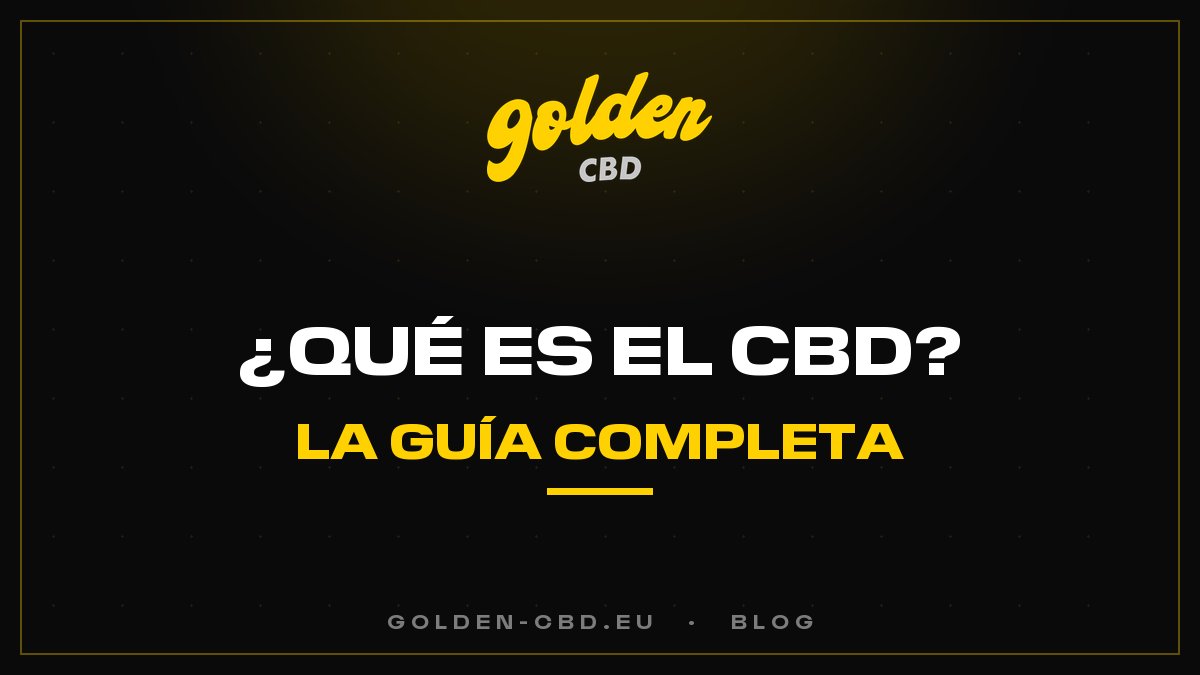 ¿Qué es el CBD? La guía completa