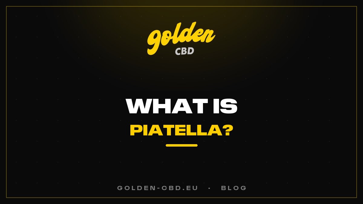 What is Piatella? The exceptional cold cure hash