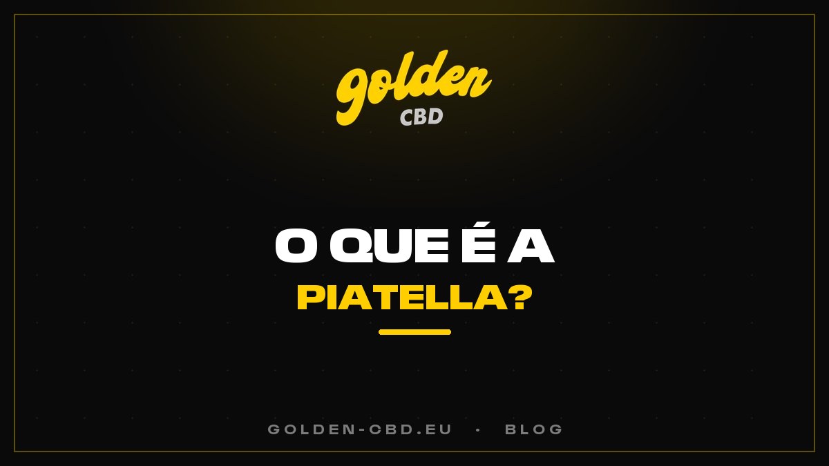 O que é a Piatella? O hash cold cure de exceção