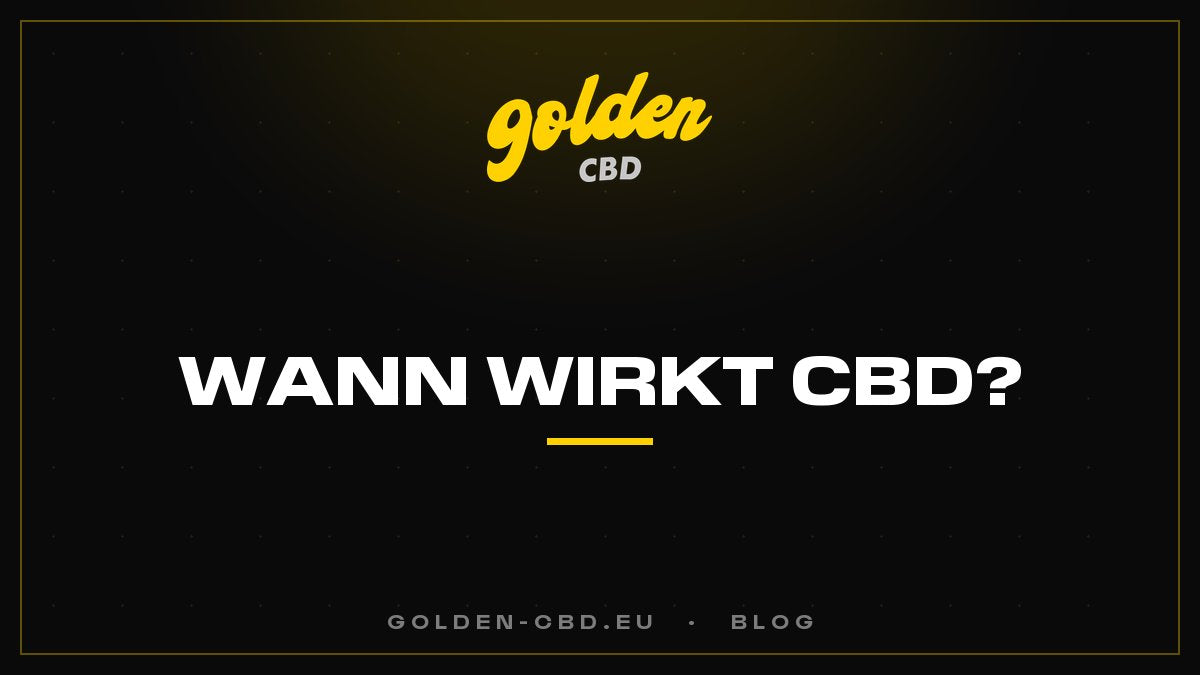 Wie lange dauert es, bis CBD wirkt?